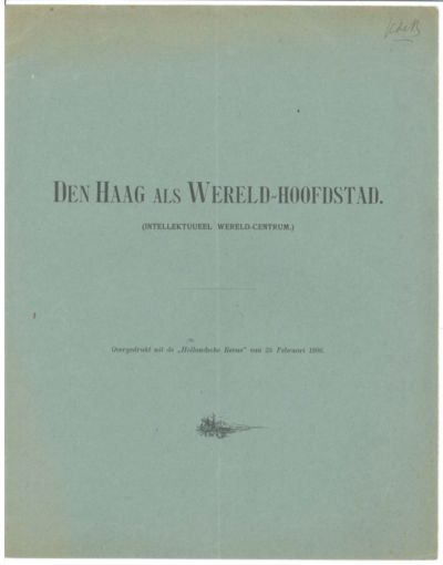 Den Haag als Wereld-hoofdstad foto: Collectie NAi, onderdeel van Het Nieuwe Instituut
